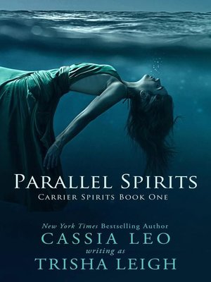 cover image of Parallel Spirits (Carrier Spirits, Book 1)